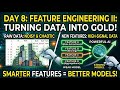 Day 8 Feature Engineering