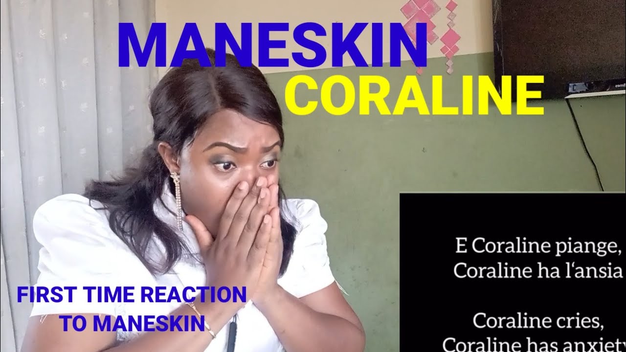 😢😢😢FIRST TIME HEARING MANESKIN - CORALINE (Re-uploaded)