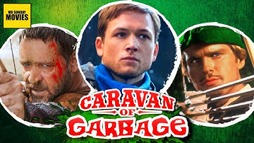 The Worst Robin Hood Movie - Caravan Of Garbage