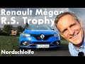 Renault Mégane R.S. Trophy | Nordschleife | Matthias Malmedie