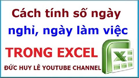 Cách tính số ngày thứ 7, chủ nhật trong khoảng thời gian