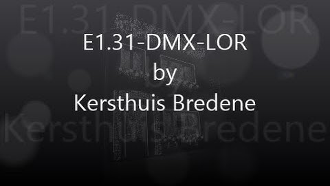 E1.31 to DMX to Lor