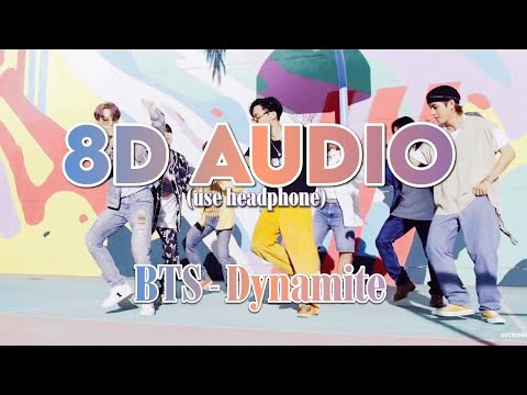 BTS - Dynamite 8D AUDIO