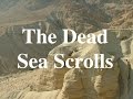 The Dead Sea Scrolls // Ancient History Documentary - YouTube