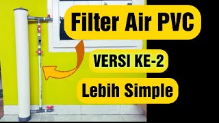 Membuat Filter Air dari Bahan Paralon PIPA PVC 4 Inchi. Lebih Simple !!! #filterair #filterairtanah