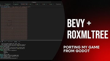 Porting a Game from Godot to Bevy - EP 2 Bevy Setup & ROXMLTREE