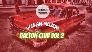DJVolkan Yıldırım - Dalton Club Resimi