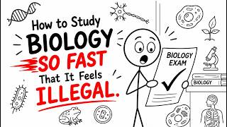 How to Study BIOLOGY Faster Than 99 of Students It Feels ILLEGAL