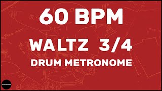 Waltz 3/4 | Drum Metronome Loop | 60 BPM