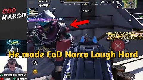 CoD Narco laugh hard after killing this player This Player made CoD Narco laugh Call of Duty: Mobile