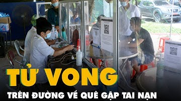 F0 từ Bình Dương về quê gặp tai nạn ở Phú Thọ đã tử vong
