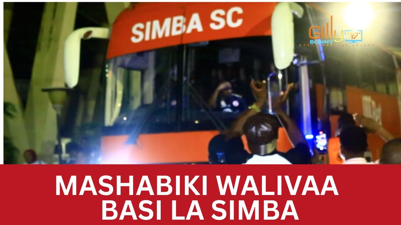 MASHABIKI WA SIMBA WALIVAA BASI LA WACHEZAJI BAADA YA KIPIGO DHIDI YA ...