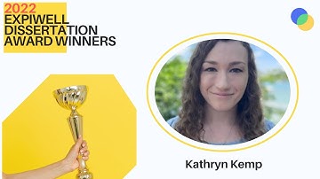 2022 ExpiWell Dissertation Winner: Kathryn Kemp