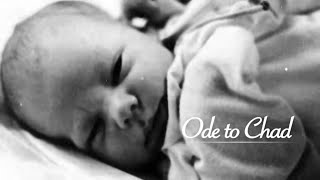 Chad's Legacy Lives On in This Emotional Tribute Remembering Chad in an Ode
