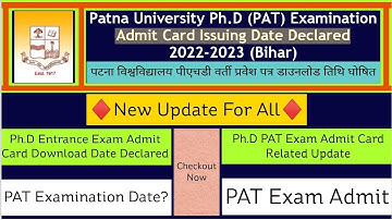 Phd PAT Exam Admit Card New Update 2023❗Patna University Phd PAT Admit Card Download Date Declared❗