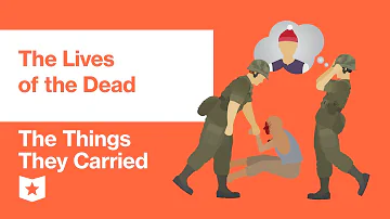 The Things They Carried by Tim O'Brien | The Lives of the Dead