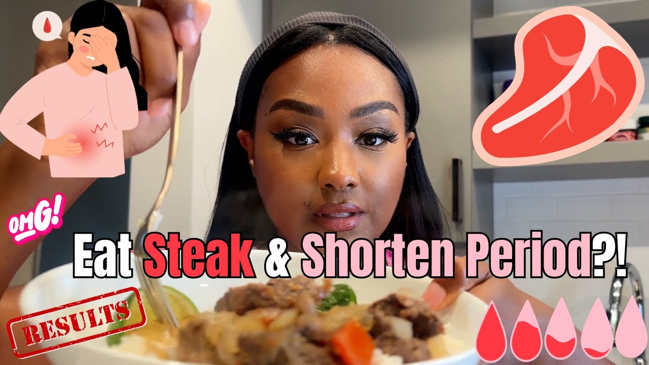 Does Eating Steak On Your Period Help