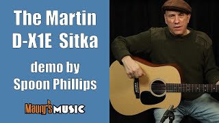 Martin D-X1E Sitka - demo by Spoon Phillips