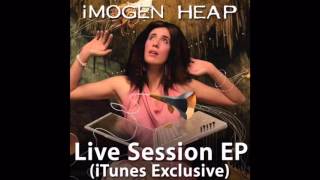 Imogen Heap - Clear the Area (iTunes Live Session)