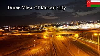 Drone View  Muscat City, Oman  |  Muscat night view in 4k | #mallofoman