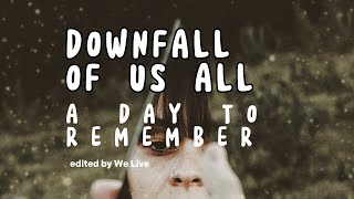 A Day To Remember - The Downfall of us all (Live stream Acoustic) - ADTR | We The Live