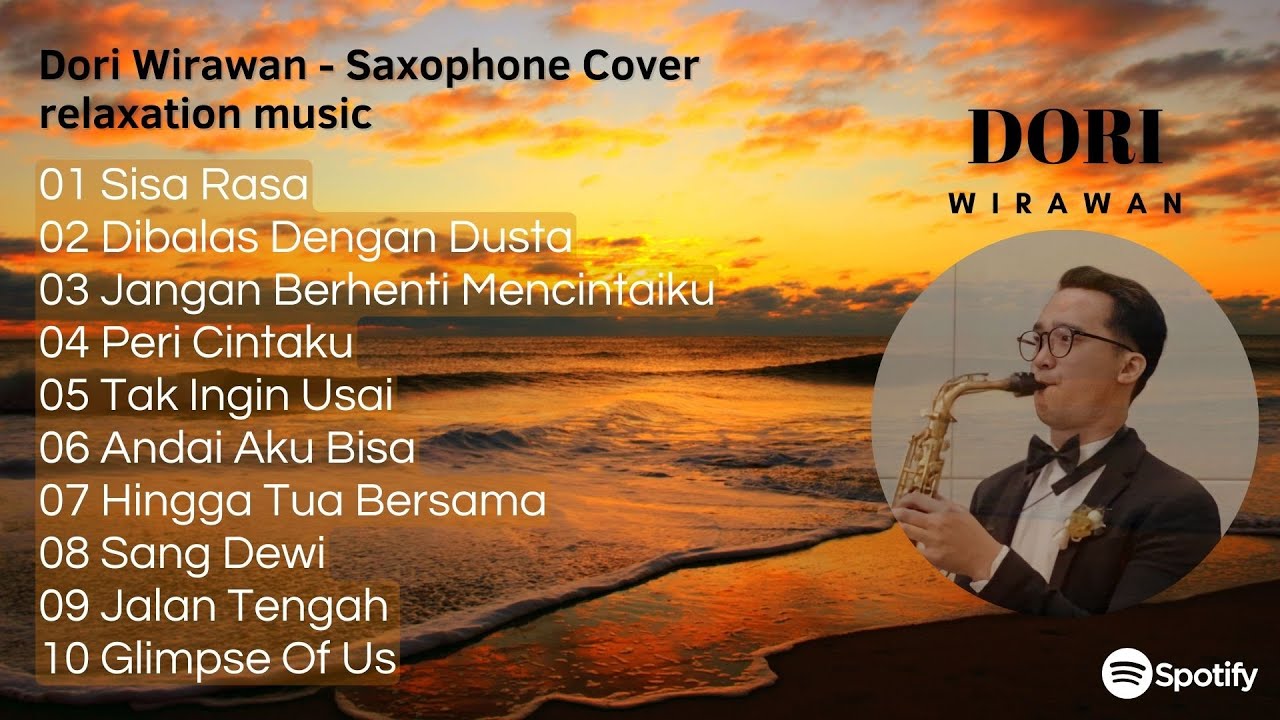 SAXOPHONE INSTRUMENTAL MUSIC BY DORI WIRAWAN SAXOPHONE COVER INDONESIAN MUSIC RELAXING MUSIC