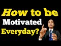How to be Motivated Everyday | Motivational Video in Hindi | by Digital Awadhesh