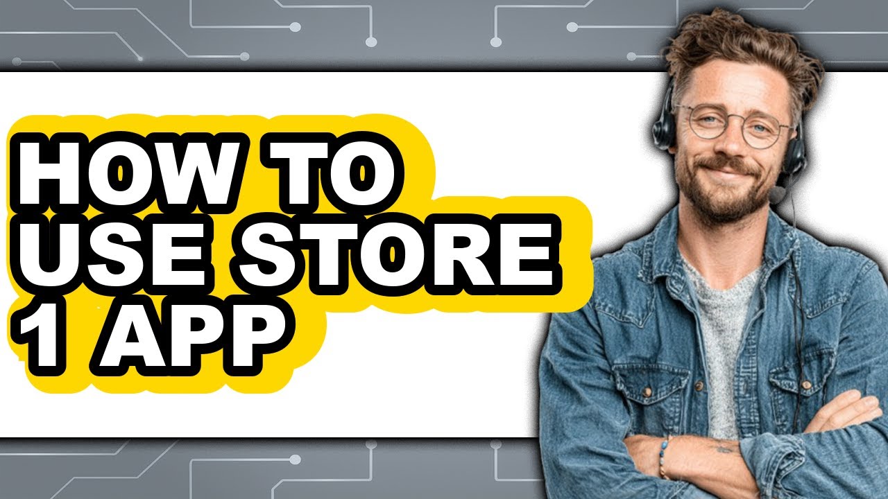 How to Use Store 1 App - Step by Step - YouTube