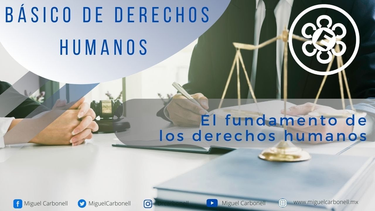 El fundamento de los derechos humanos - YouTube
