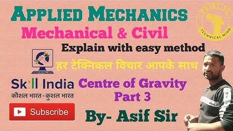 Applied Mechanics / Centre of Gravity Part 3 / Mechanical & Civil / By - Asif Sir