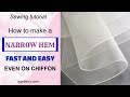 Sewing hacks - how to easily make a narrow hem on lightweight fabric with a ban roll