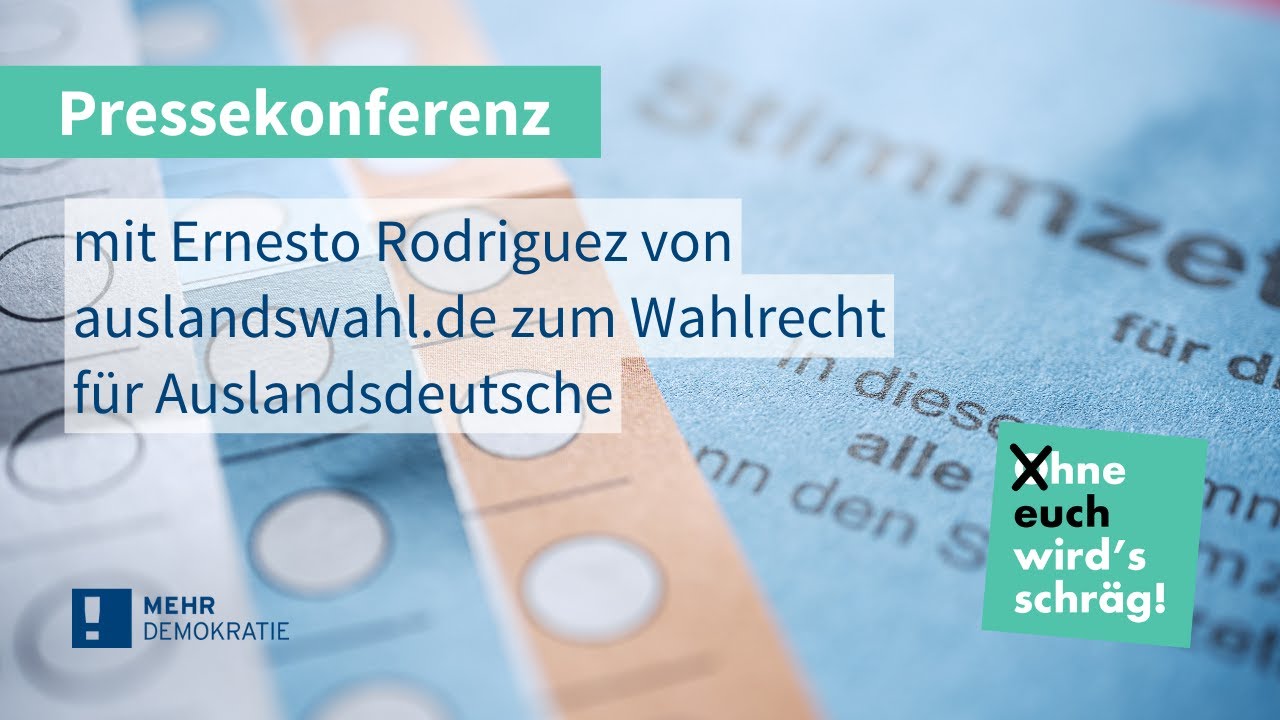 Pressekonferenz: Wahlrecht für Auslandsdeutsche mit auslandswahl.de