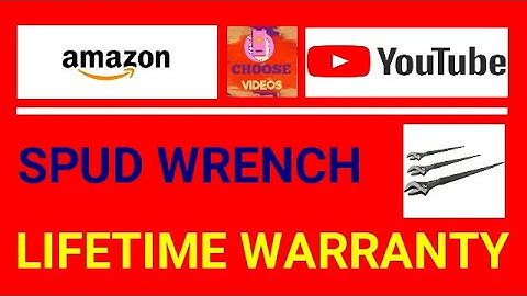 Spud wrench lifetime warranty|Amazon|Choose Videos