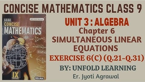 ICSE CLASS 9 || CONCISE MATHEMATICS || 2025-26 || 6. Simultaneous LinearEquations || Exercise 6(C)