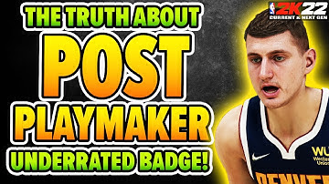 Why POST PLAYMAKER BADGE is a must have on NBA 2k22 Next Gen. Full Activation test