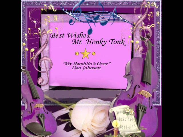 Watch My Ramblin's Over Dan Johnson on YouTube Watch My Ramblin's Over Dan Johnson on YouTube