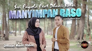 Sri Fayola Ft. Dhani Rilvi - Manyimpan Raso (Official Music Video)