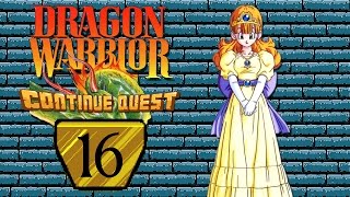 Dragon Warrior - Part 16 - ContinueQuest