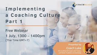 Implementing a Coaching Culture - Part 1