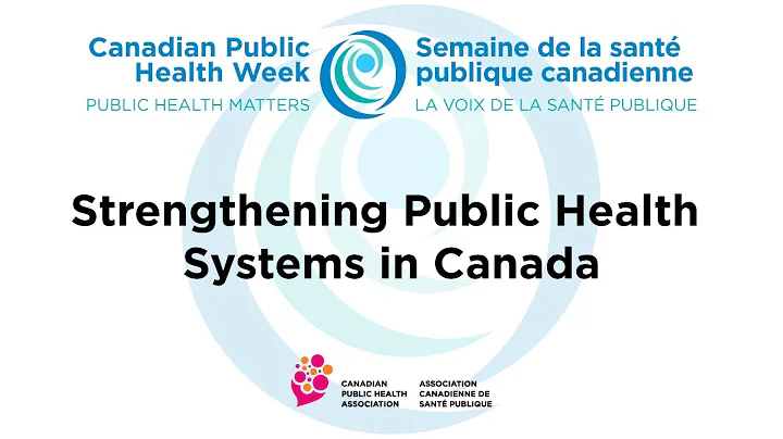 CPHW 2023 WEBINAR | Strengthening Public Health Systems in Canada - DayDayNews