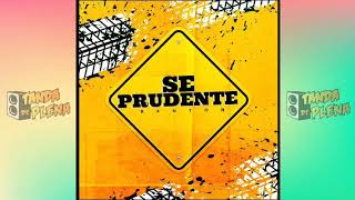 BANTON - SE PRUDENTE