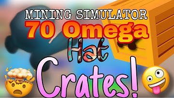|UNBOXING 70 OMEGA HAT CRATES!| MINING SIMULATOR| Roblox|