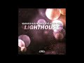 Marasco & DJ Nessen ft  Giang Pham - Lighthouse (FluxStyle Radio Edit)