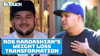 Rob Kardashian’s Weight Loss Transformation