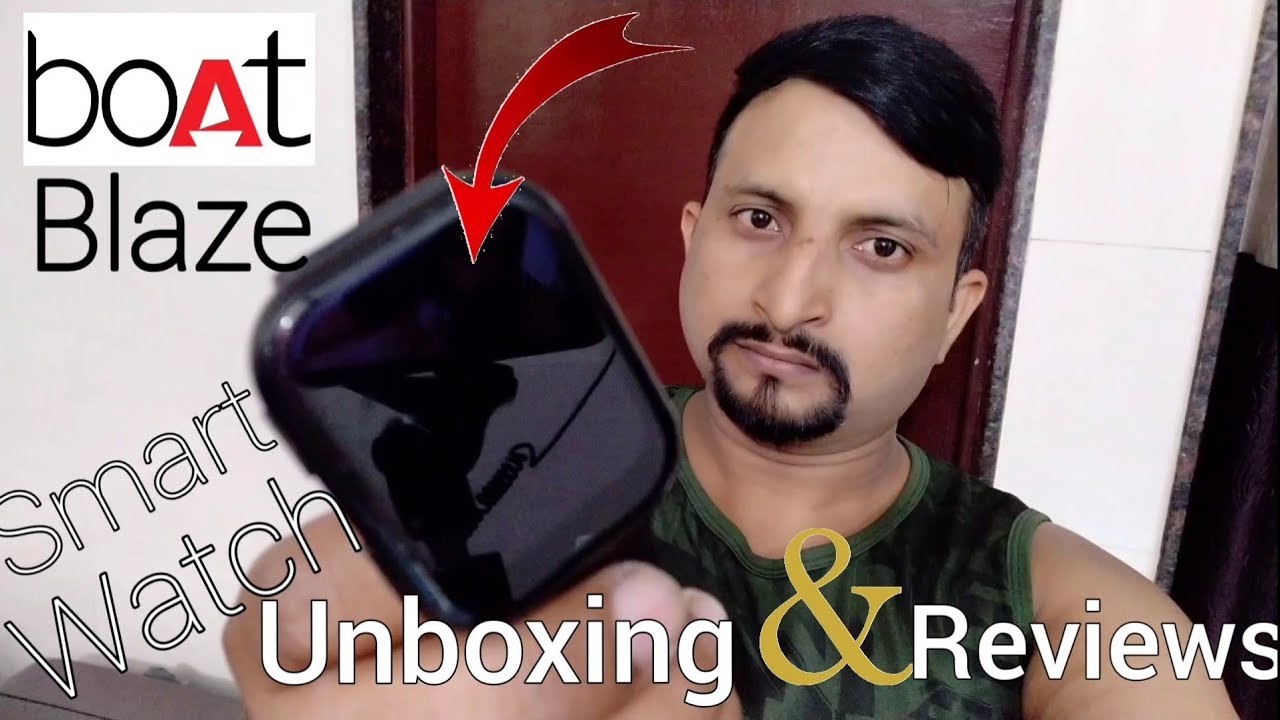 boAt Watch Blaze Smart watch Unboxing and Reviews, ये सबसे सस्ती Smart