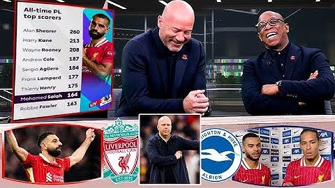 Salah Strikes AGAIN Liverpool Edge Brighton 2-1 | Arne Slots League Triumph & Ian Wright's Reaction
