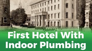 Tremont Hotel Indoor Plumbing