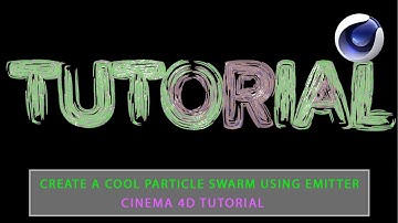 How to Create a Particle Swarm in Cinema 4D