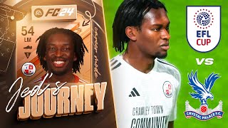 #5 CAN WE WIN THE EFL CUP WITH CRAWLEY??!! || JEDS JOURNEY FC24 CAREER MODE