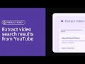 Extract video search results from YouTube
